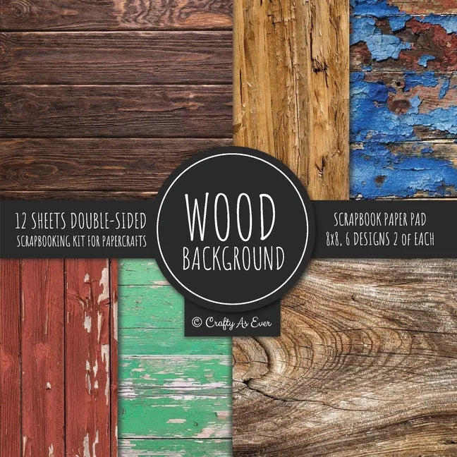 Wood Background Scrapbook Paper Pad 8x8 Rustic Craft Paper