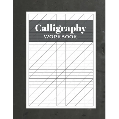 Calligraphy Workbook Modern Practice Sheets 120 Sheet Writing Pad